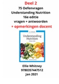 75 Oefenvragen Understanding Nutrition DEEL 2 (1.7-2.5) Whitney 16e editie Jan 2021 met docent opmerkingen