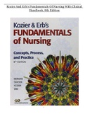Kozier And Erb’s Fundamentals Of Nursing With Clinical Handbook, 8th Edition Test Bank | Fundamentals Of Nursing With Clinical Handbook_UPDATED 2022/2023