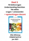 70  Oefenvragen Understanding Nutrition DEEL 3 &lpar;2&period;6-3&period;5&rpar; Whitney 16e editie Jan 2021 met docent opmerkingen