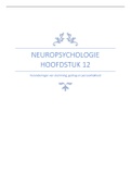 Neuropsychologie (9789036820738) Hoofdstuk 7 t/m hoofdstuk 12