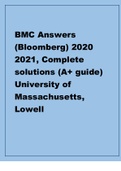 BMC Answers (Bloomberg) 2020 2021, Complete solutions (A+ guide) University of Massachusetts, Lowell