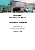 Project Veiligheid en Justitie, Criminologische Analyse, cijfer: 9,0