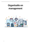 Samenvatting Organisatie en Management