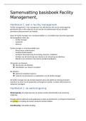Samenvatting Basisboek facility management, ISBN: 9789001868833  Basisboek Facility Management