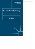 Lecture notes Public diplomacy (Bspb)  The Oxford Handbook of Modern Diplomacy, ISBN: 9780199588862