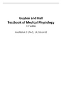 Guyton and Hall Textbook of Medical Physiology 13e editie Hoofdstuk 1 t/9, 14, 16 en 61 (inclusief alle afbeeldingen)