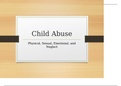 Triton College - PATHO 283 WK 5 - LectureChild Abuse Physical, Sexual, Emotional, and Neglect