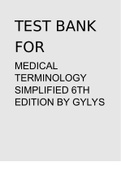  TEST BANK FOR MEDICAL TERMINOLOGY SIMPLIFIED 6TH EDITION BY GLYYS