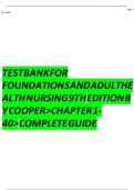 TEST BANK FOR FOUNDATIONS AND ADULT HEALTH NURSING 9TH EDITION BY COOPER>CHAPTER 1-40> COMPLETE GUIDE
