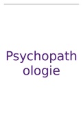 Samenvatting Psychopathologie, ISBN: 9789401453547  Psychopathologie