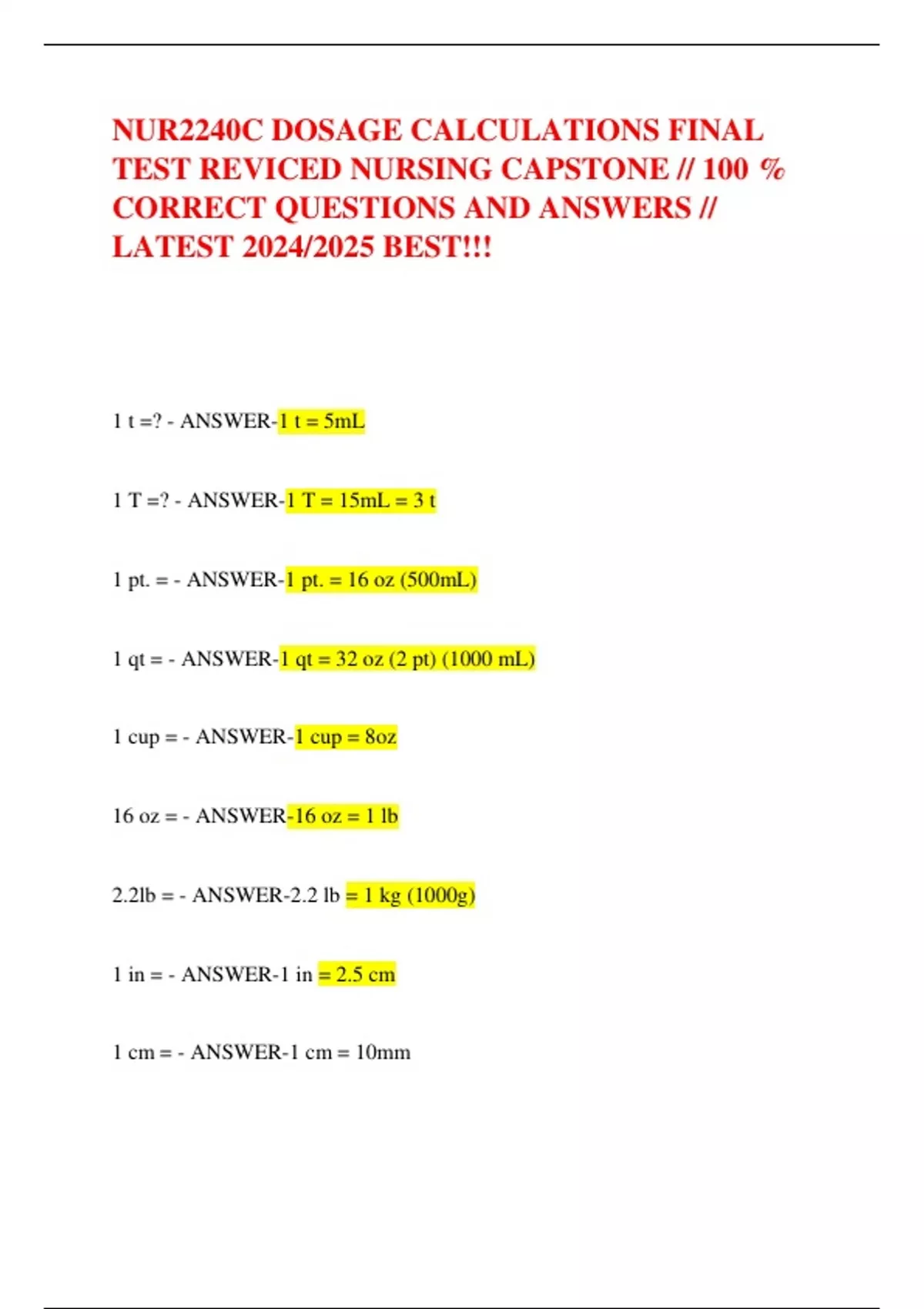 NUR2240C DOSAGE CALCULATIONS FINAL TEST REVICED NURSING CAPSTONE // 100 ...