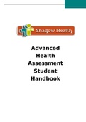 SHADOW HEALTH Advanced Health Assessment Student Handbook TEST BANK ( 2021 UPDATE)( CONTAINING: Health History Example SOAP note Documentation Self-Reflection HEENT Respiratory Cardiovascular Abdominal Musculoskeletal  Neurological Mental Health Focused E