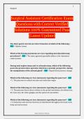 Surgical Assistant Certification Exam Questions with Correct Verified Solutions 100&percnt; Guaranteed Pass &lpar;Latest Update&rpar;