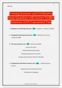  Nursing licensure and Certification Exam Questions with Correct Verified Solutions 100&percnt; Guaranteed Pass