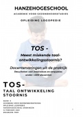 Onderzoeksrapport Hanze Groningen - TOS Taal Ontwikkeling Stoornis 2021 - Kwalitatief- en kwantitatief onderzoek 