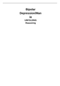 ENG 101      Bipolar Depression&sol;Man ia UNFOLDING Reasoning