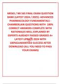  NR565 &sol; NR 565 FINAL EXAM QUESTION BANK &lpar;LATEST 2024 &sol; 2025&rpar;&colon; ADVANCED PHARMACOLOGY FUNDAMENTALS - CHAMBERLAIN QUESTIONS WITH  100&percnt; CORRECT ANSWERS COMPLETE WITH RATIONALES WELL EXPLAINED BY EXPERTS ALREADY PASSED GRADED A&plus; LATEST UPDATE 2024 WITH 100&percnt;GU