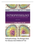 Notes for Pathophysiology; The Biologic Basis For Disease And Children 8th Ed