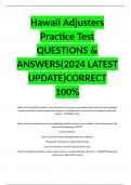 Hawaii Adjusters Practice Test QUESTIONS & ANSWERS&lpar;2024 LATEST UPDATE&rpar;CORRECT 100&percnt;