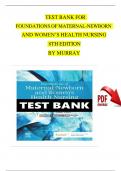Testbank For Foundations OF MATERNAL-NEWBORN  AND WOMEN&rsquo;S HEALTH NURSING  8TH EDITION BY MURRAY