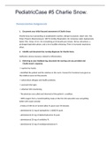 PediatricCase &num;5 Charlie Snow&period;WELL EXPLAINED WITH VERIFIED ANSWERS 2021 LATEST GRADED A&period;