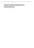 Samenvatting Basiskennis taalonderwijs, ISBN: 9789001745363  Basiskennis Taalonderwijs