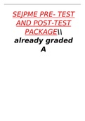 SEJPME PRE- TEST AND POST-TEST PACKAGE [ already graded A]