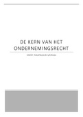 Ondernemingsrecht - Samenvatting De kern van het ondernemingsrecht