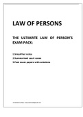 THE ULTIMATE LAW OF PERSON’S  EXAM PACK  ( latest exam pack 2017/2020) 1 Simplified notes 2 Summarised court cases 3 Past exam papers with solutions
