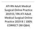 ATI RN Adult Medical Surgical Online Practice 2019 B RN ATI Adult Medical Surgical Online Practice 2019 B