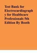 Test Bank for Electrocardiography for Healthcare Professionals 5th Edition By Booth