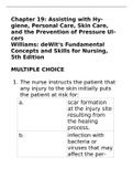Exam &lpar;elaborations&rpar; NURSING 112 Chapter 19&colon; Assisting with Hygiene&comma; Personal Care&comma; Skin Care&comma;  and the Prevention of Pressure Ulcers Williams&colon; deWit's Fundamental  Concepts and Skills for Nursing&comma;  5th Edition MULTIPLE CHOICE