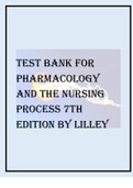 TEST BANK FOR PHARMACOLOGY AND THE NURSING PROCESS 7TH EDITION BY LILLEY