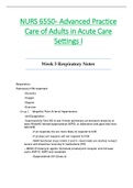 NURS6550 / NURS 6550 Week 5 Respiratory Notes (Latest): Advanced Practice Care of Adults in Acute Care Settings I - Walden
