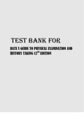 TEST BANK FOR BATE’S GUIDE TO PHYSICAL EXAMINATION AND HISTORY TAKING 12TH EDITIO