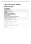 Uitgebreide samenvatting colleges + Boek  Organisatie Psychologie 