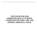  Test Bank for Gerontological Nursing: Competencies For Care, 4th Edition, Kristen L Mauk