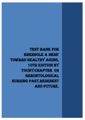 Test bank for  Ebersole & Hess&rsquo;  Toward Healthy Aging&comma;  10th Edition by  Touhy&colon;CHAPTER 02  GERONTOLOGICAL  NURSING PAST&comma;RESESENT  AND FUTURE&period;