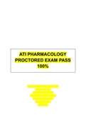 ATI PHARMACOLOGY PROCTORED EXAM PASS 100% - Complete Questions and Answers