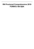 Exam &lpar;elaborations&rpar; RN Proctored Comprehensive 2019 FORM B&period;180 Q&A &lpar;RN&rpar; 