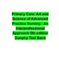 Primary Care: Art and Science of Advanced Practice Nursing - An Interprofessional Approach 5th edition Dunphy Test Bank Chapter 1. Primary Care in the Twenty-First Century: A Circle of Caring 