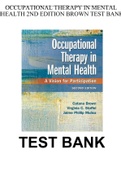OCCUPATIONAL THERAPY IN MENTAL HEALTH 2ND EDITION TEST BANK BY BROWN