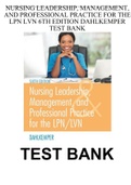 NURSING LEADERSHIP MANAGEMENT AND PROFESSIONAL PRACTICE FOR THE LPN LVN 6TH EDITION BY DAHLKEMPER 
