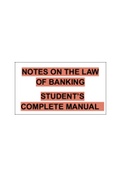 NOTES ON THE LAW OF BANKING STUDENT’S COMPLETE MANUAL