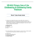 NR602 / NR-602 Week 7 Quiz Study Guide (Latest): Primary Care of the Childbearing & Childrearing Family Practicum - Chamberlain