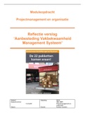 Case uitwerking Projectmanagement En Organisatie  Projectmanagement op basis van ipma-d, 2de geheel herziene druk, ISBN: 9789401801881
