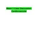 Week 3 Case Discussion; Cardiovascular