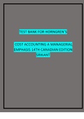 TEST BANK FOR HORNGREN’S COST ACCOUNTING A MANAGERIAL EMPHASIS 14TH CANADIAN EDITION SRIKANT