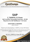 C_TADM70_21 Dumps - Way To Success In Real SAP C_TADM70_21 Exam