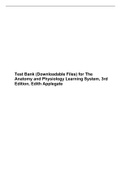 Test Bank (Downloadable Files) for The Anatomy and Physiology Learning System, 3rd Edition, Edith Applegate